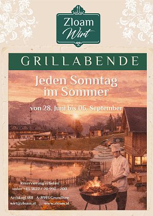 Grillabende beim Zloam Wirt Grundlsee Ausseerland